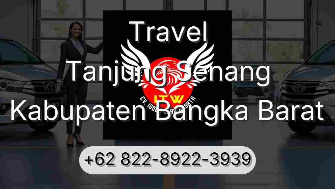 Travel Tanjung Senang Kabupaten Bangka Barat
