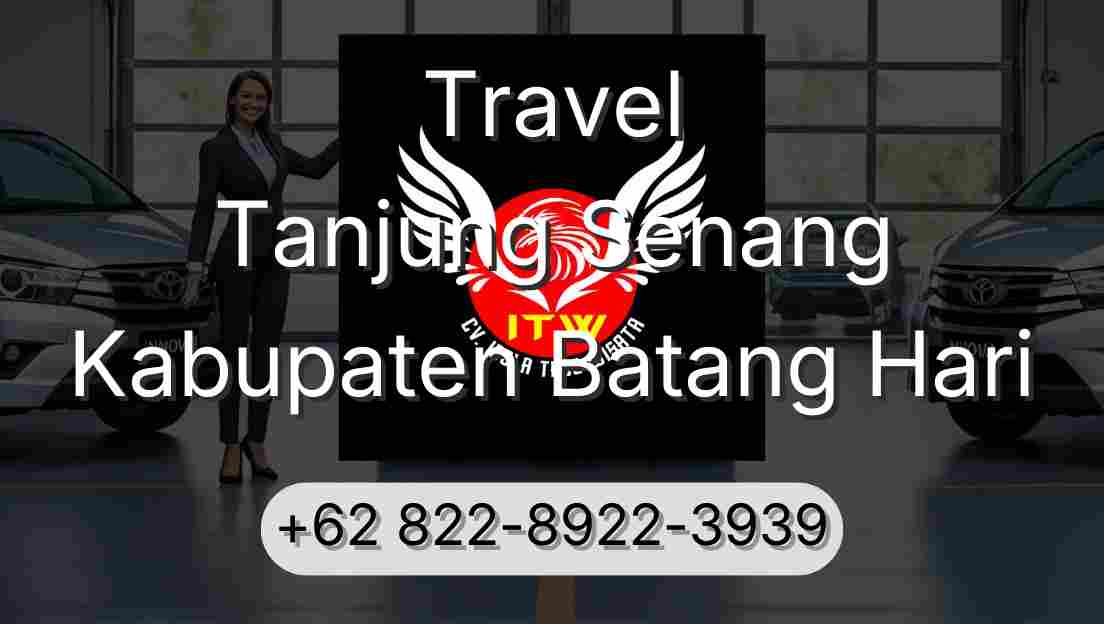 Travel Tanjung Senang Kabupaten Batang Hari