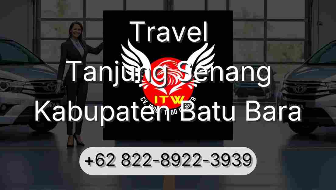 Travel Tanjung Senang Kabupaten Batu Bara