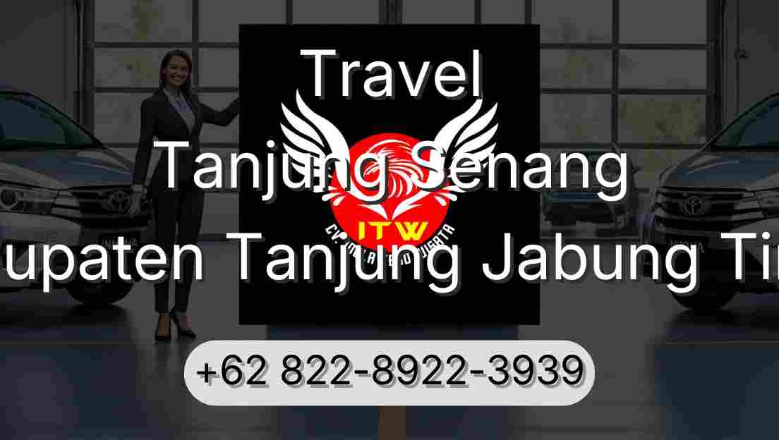 Travel Tanjung Senang Kabupaten Tanjung Jabung Timur