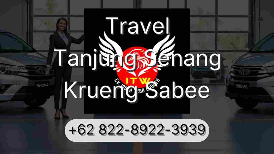 Travel Tanjung Senang Krueng Sabee