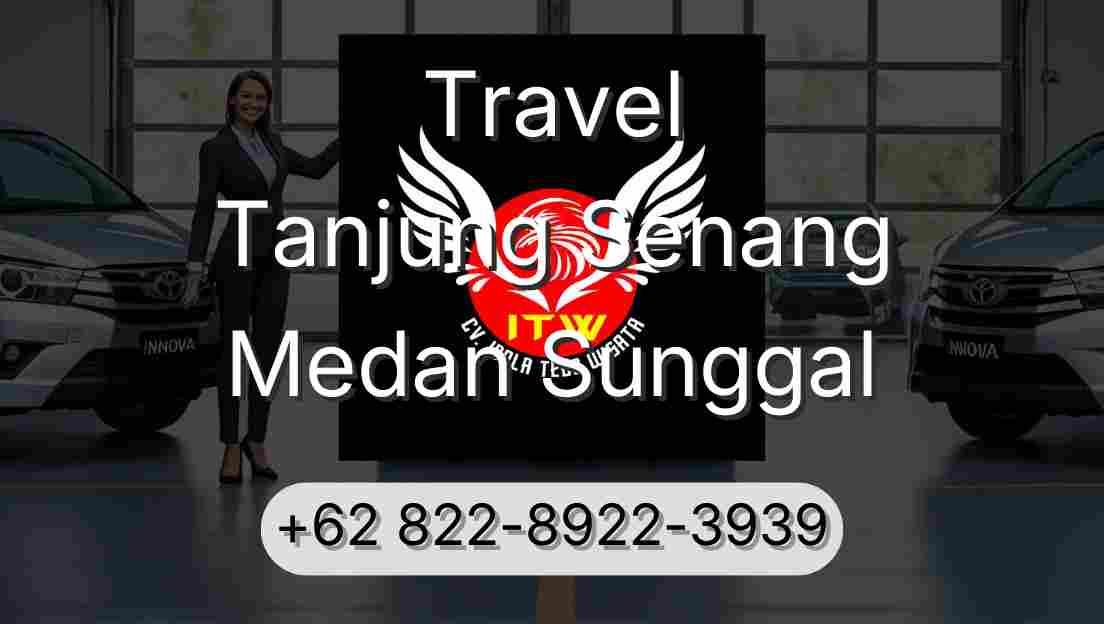 Travel Tanjung Senang Medan Sunggal