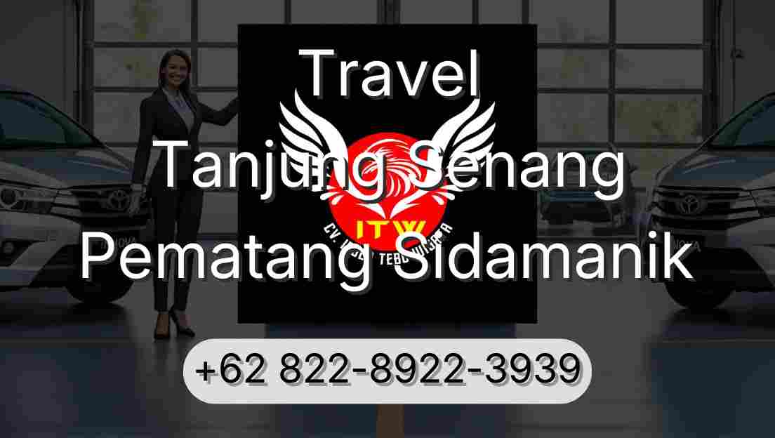 Travel Tanjung Senang Pematang Sidamanik