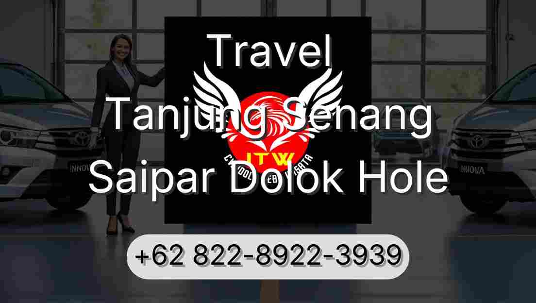 Travel Tanjung Senang Saipar Dolok Hole
