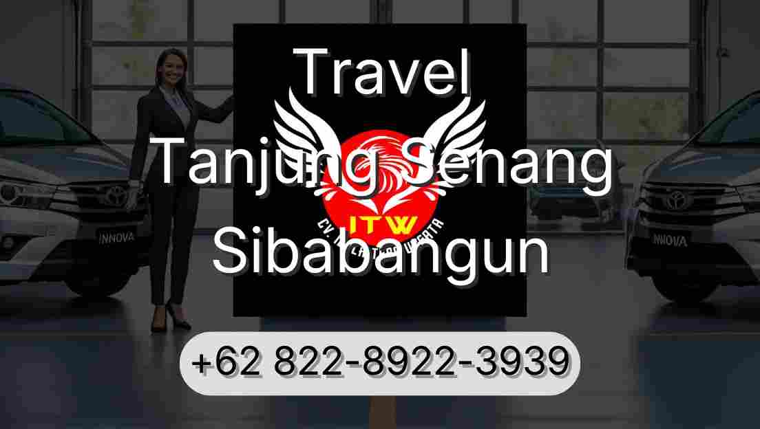 Travel Tanjung Senang Sibabangun