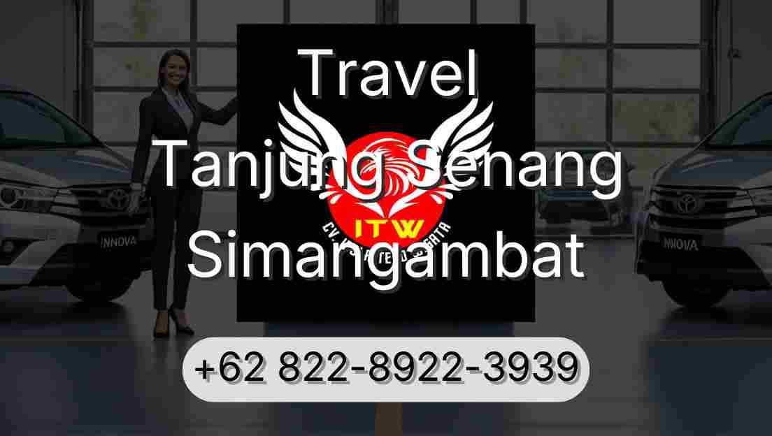 Travel Tanjung Senang Simangambat
