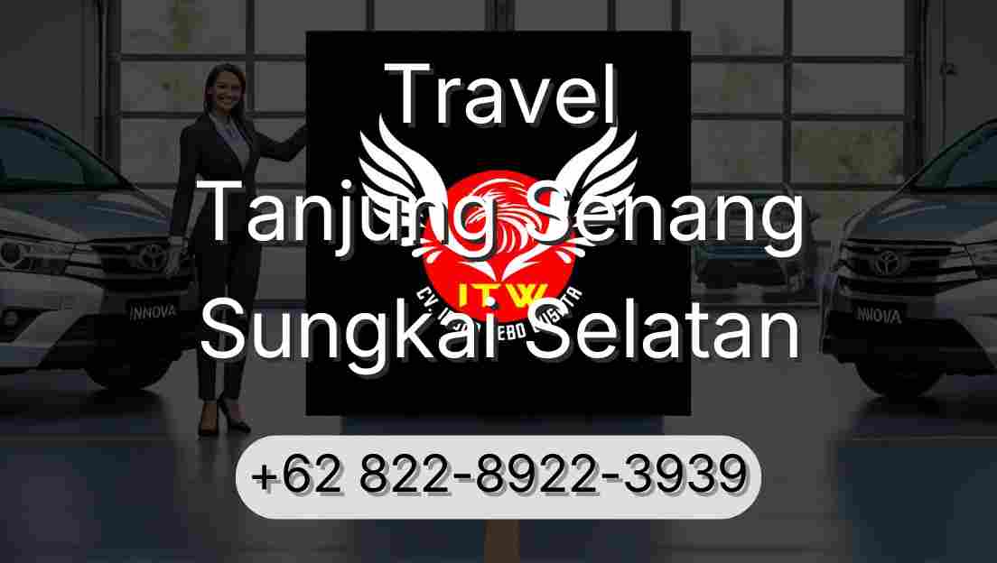 Travel Tanjung Senang Sungkai Selatan