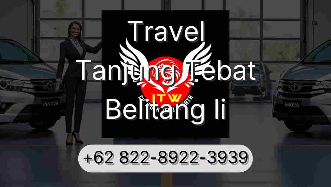 Travel Tanjung Tebat Belitang Ii