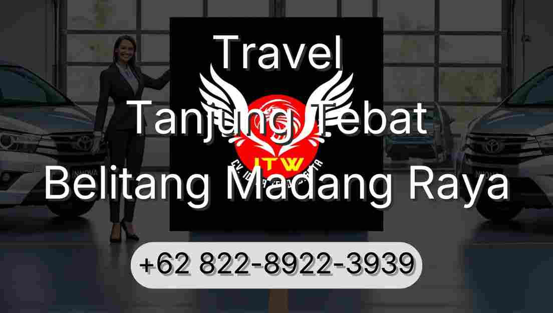 Travel Tanjung Tebat Belitang Madang Raya
