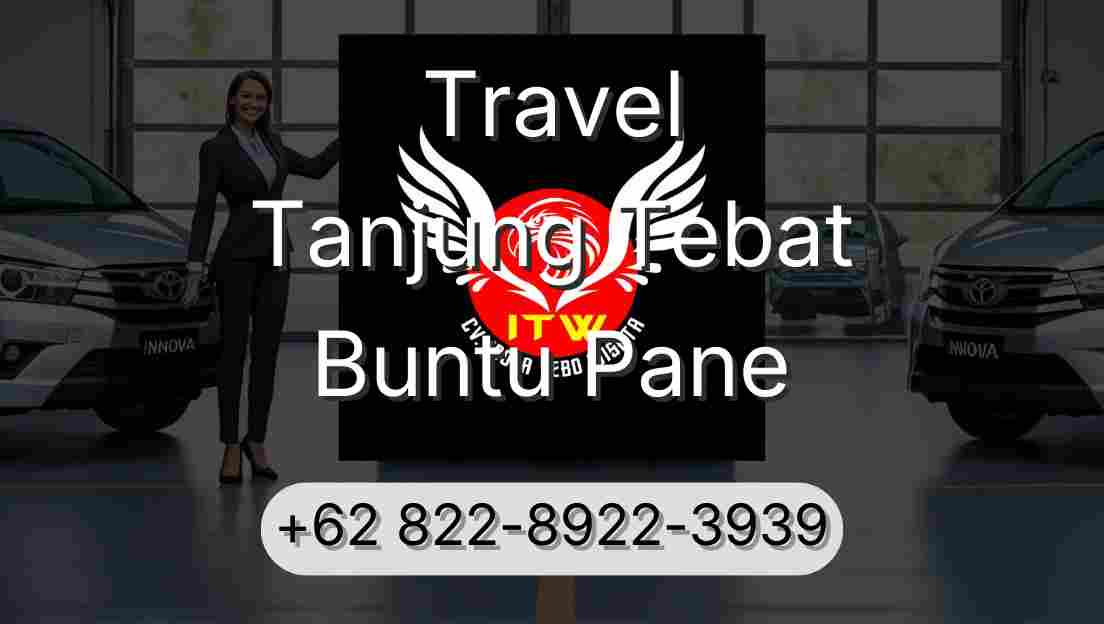 Travel Tanjung Tebat Buntu Pane