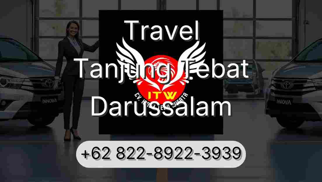 Travel Tanjung Tebat Darussalam