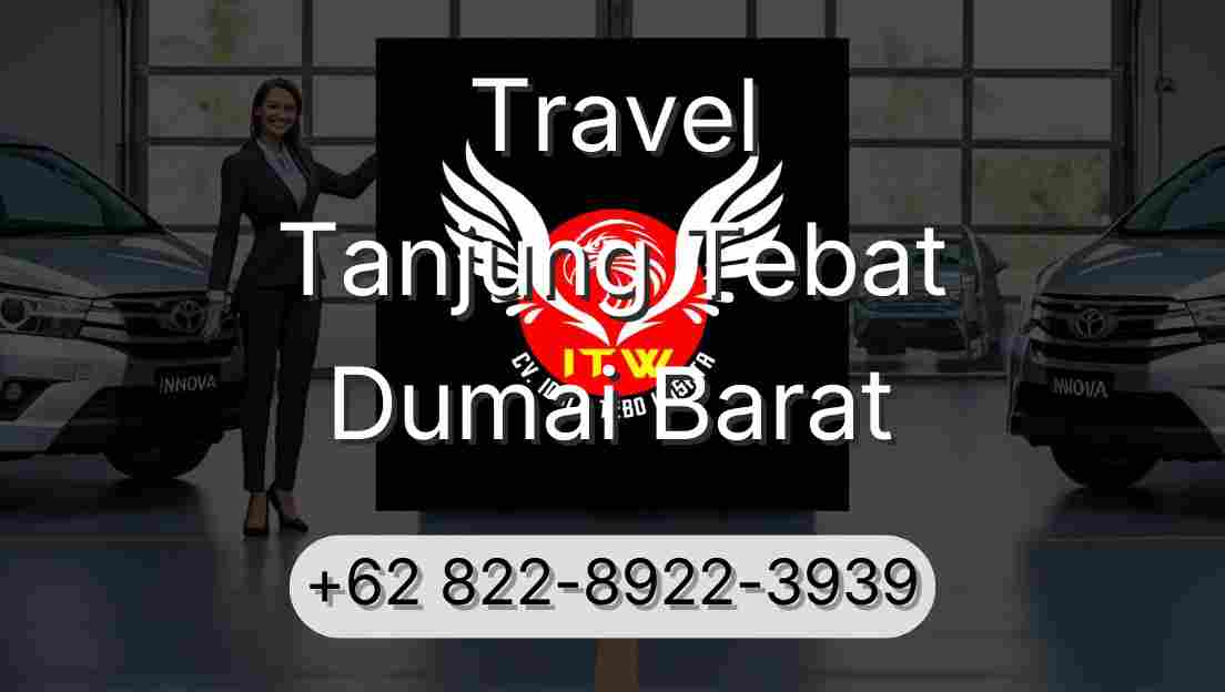 Travel Tanjung Tebat Dumai Barat