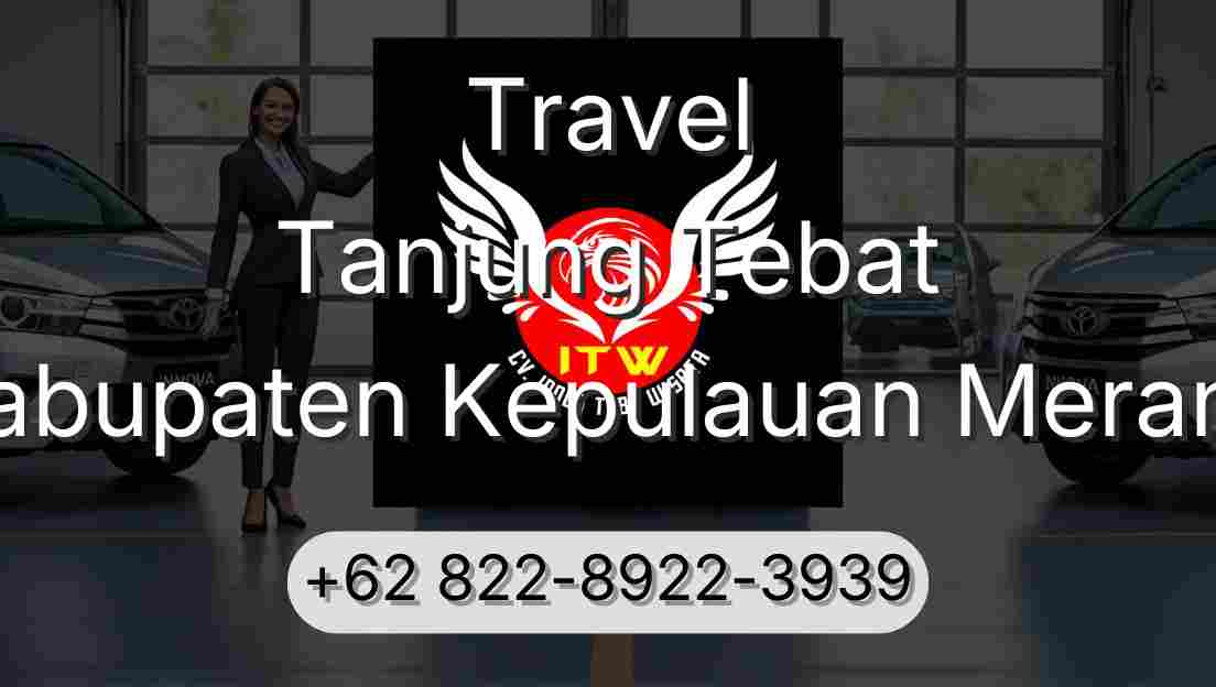 Travel Tanjung Tebat Kabupaten Kepulauan Meranti