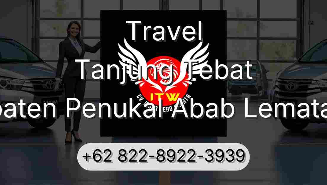 Travel Tanjung Tebat Kabupaten Penukal Abab Lematang Ilir