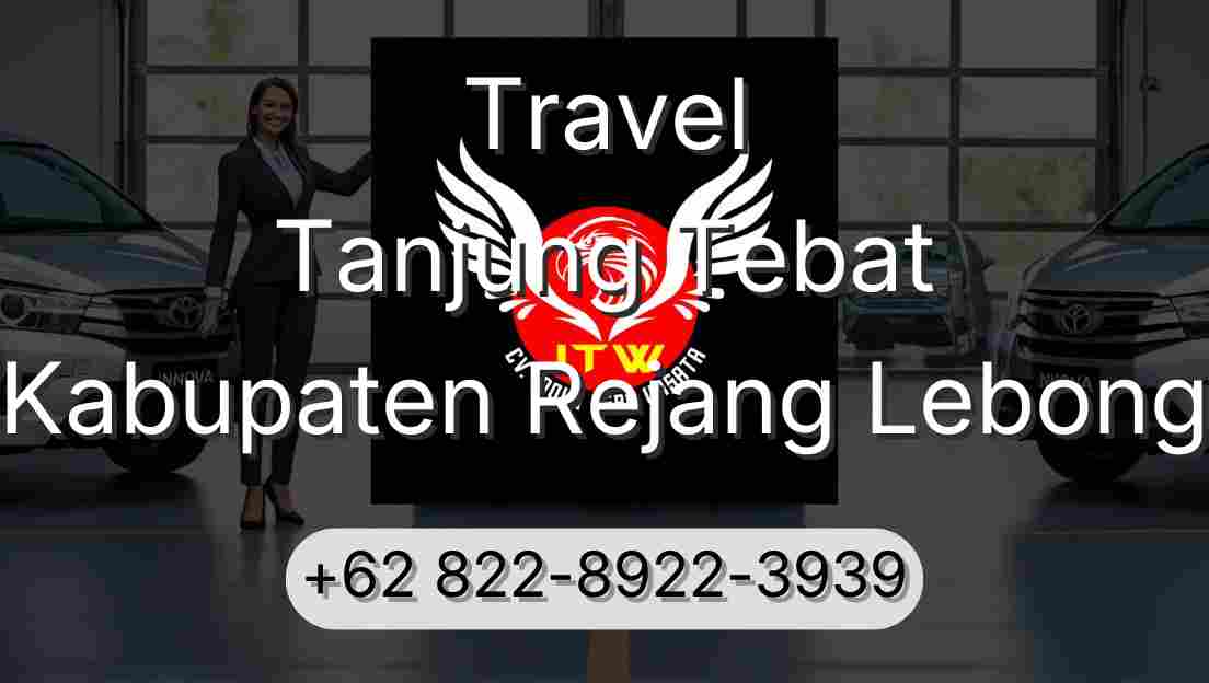 Travel Tanjung Tebat Kabupaten Rejang Lebong