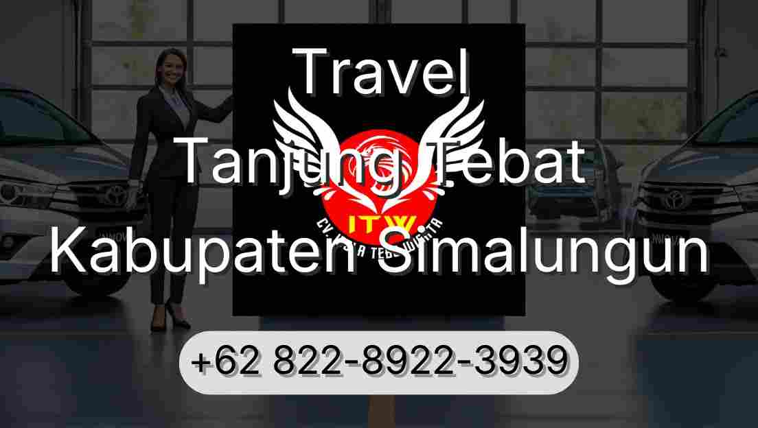 Travel Tanjung Tebat Kabupaten Simalungun