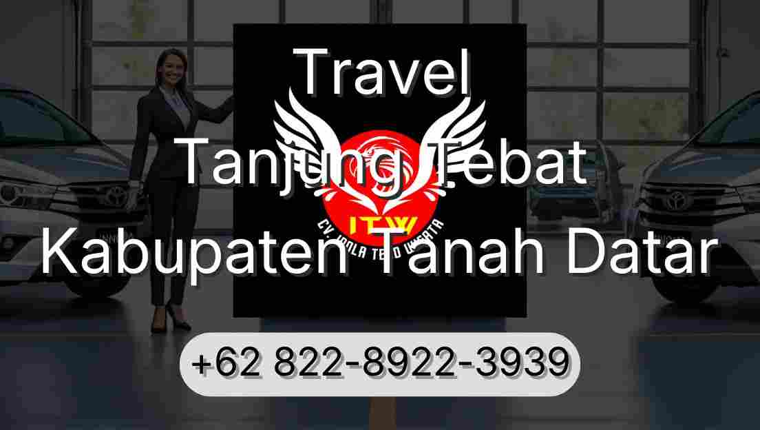 Travel Tanjung Tebat Kabupaten Tanah Datar
