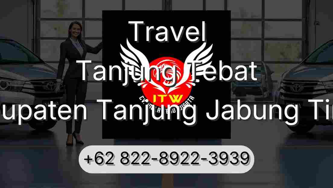 Travel Tanjung Tebat Kabupaten Tanjung Jabung Timur