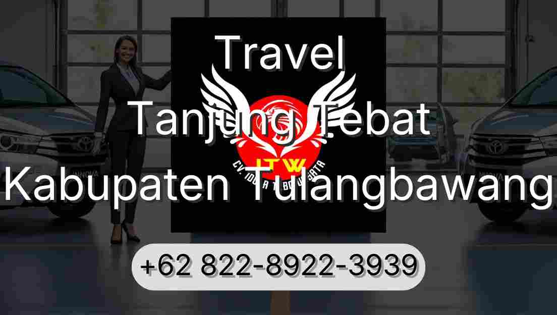 Travel Tanjung Tebat Kabupaten Tulangbawang