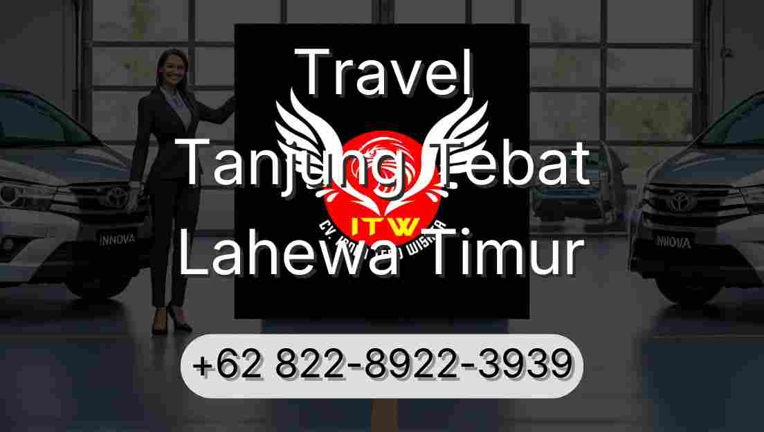 Travel Tanjung Tebat Lahewa Timur