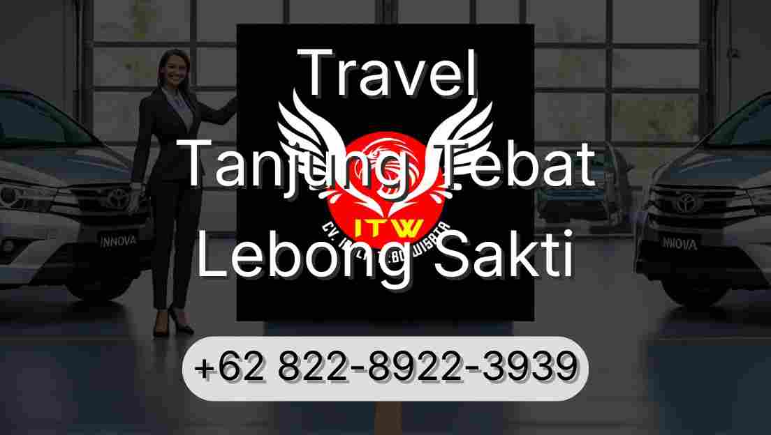 Travel Tanjung Tebat Lebong Sakti