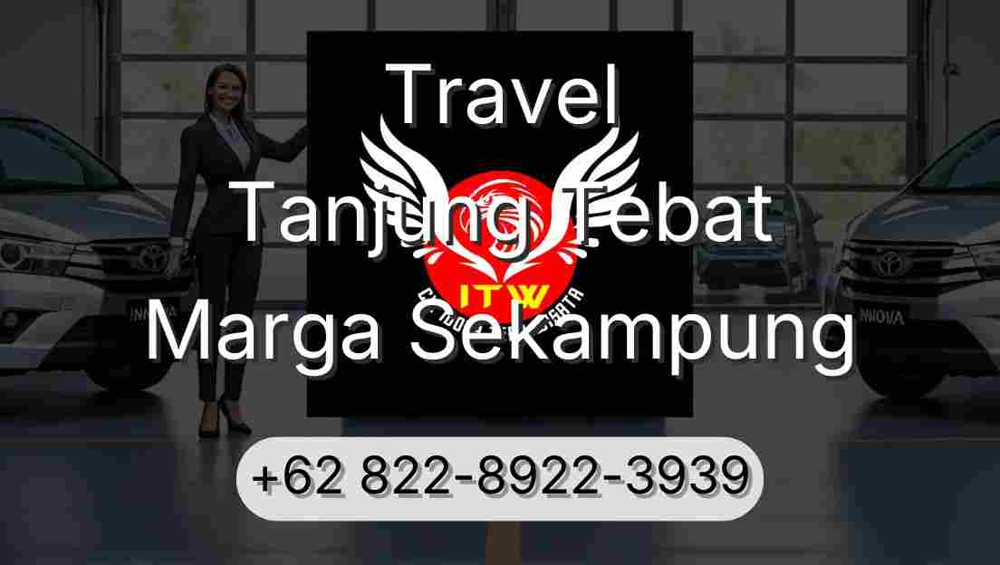 Travel Tanjung Tebat Marga Sekampung