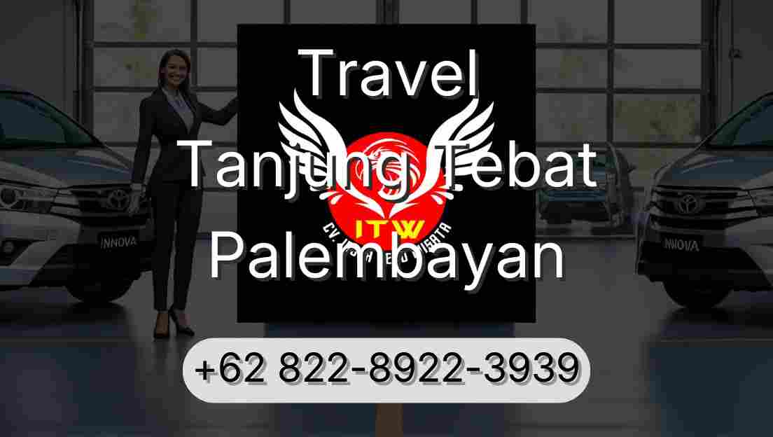 Travel Tanjung Tebat Palembayan