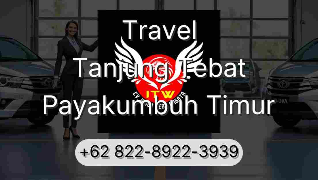 Travel Tanjung Tebat Payakumbuh Timur