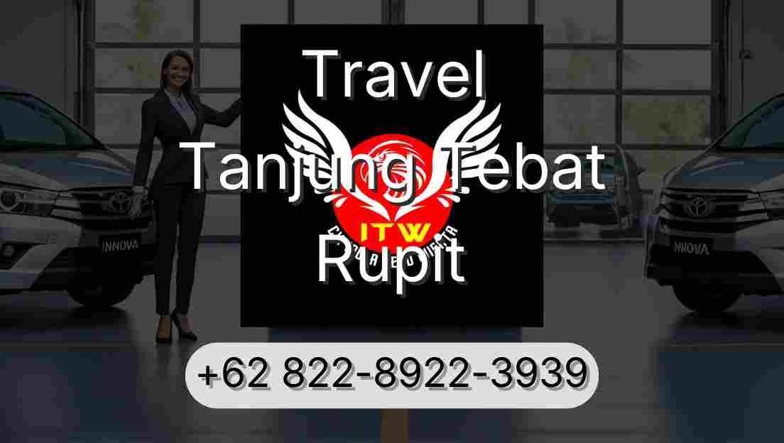 Travel Tanjung Tebat Rupit