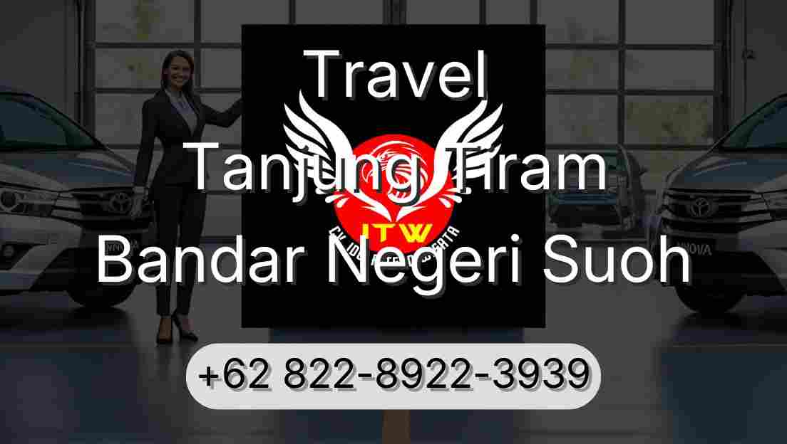 Travel Tanjung Tiram Bandar Negeri Suoh