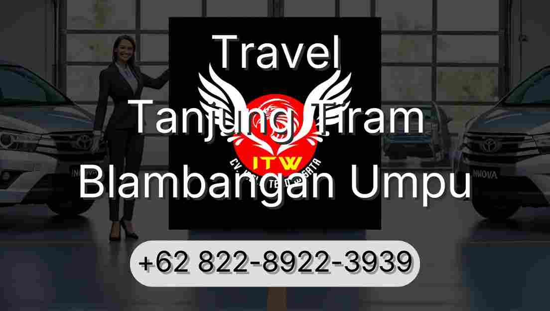 Travel Tanjung Tiram Blambangan Umpu
