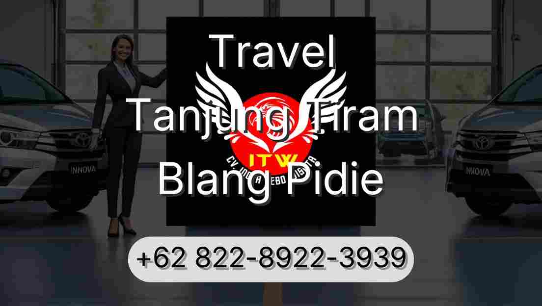 Travel Tanjung Tiram Blang Pidie