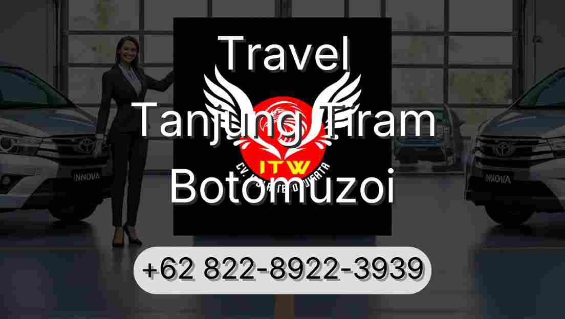 Travel Tanjung Tiram Botomuzoi