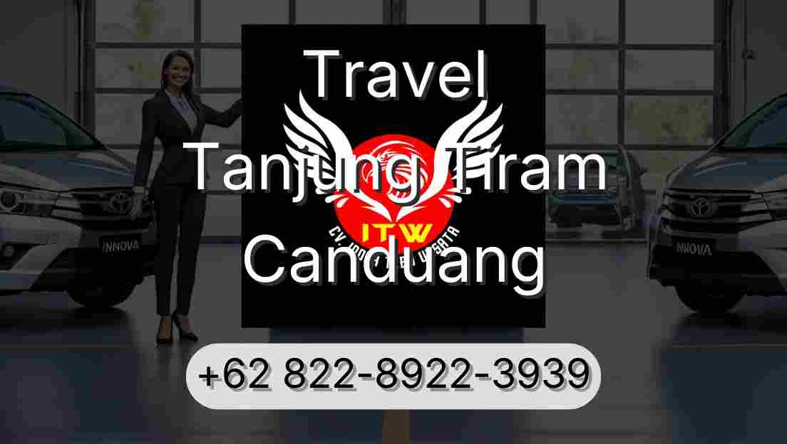 Travel Tanjung Tiram Canduang