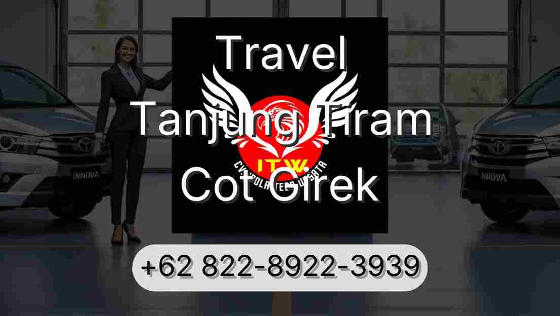 Travel Tanjung Tiram Cot Girek