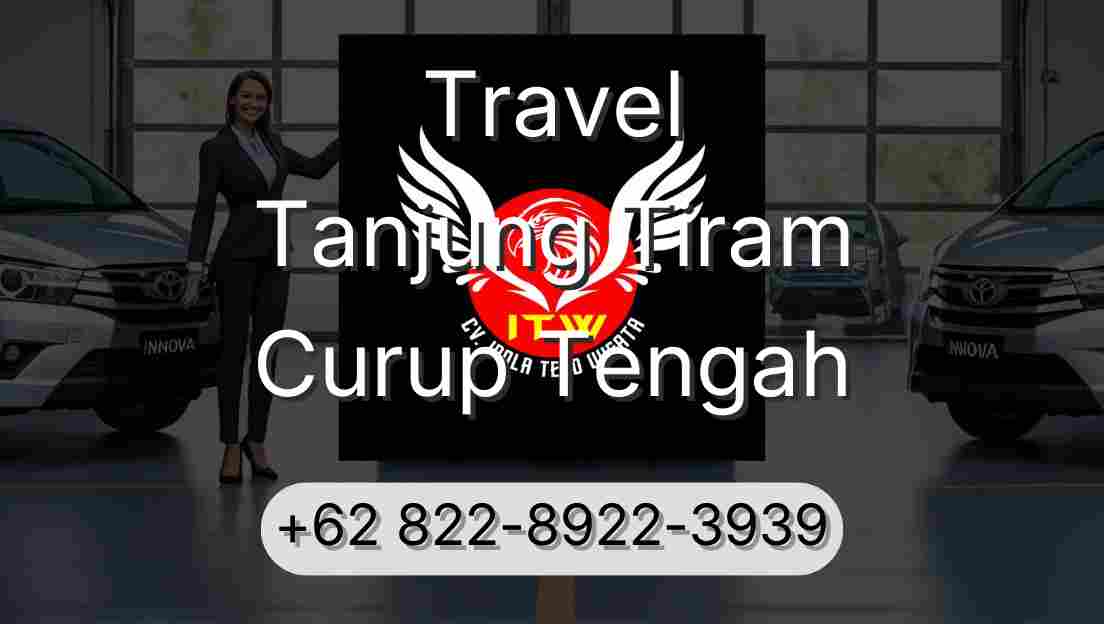 Travel Tanjung Tiram Curup Tengah