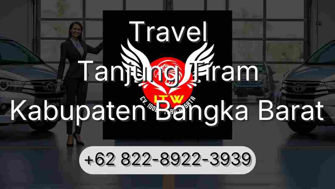 Travel Tanjung Tiram Kabupaten Bangka Barat