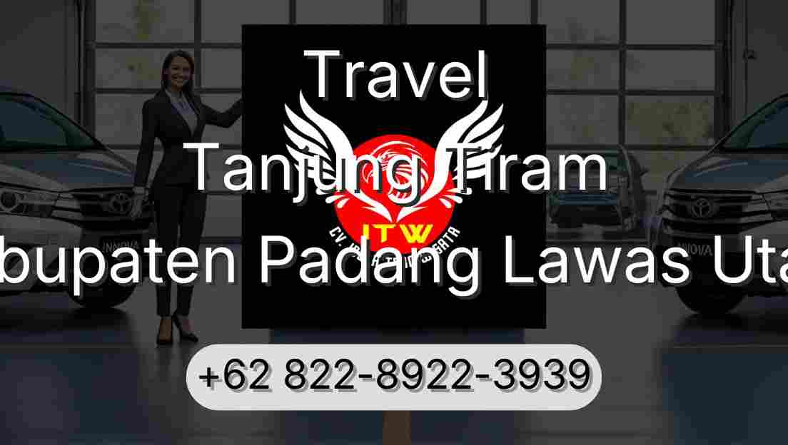 Travel Tanjung Tiram Kabupaten Padang Lawas Utara