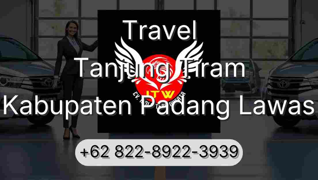 Travel Tanjung Tiram Kabupaten Padang Lawas