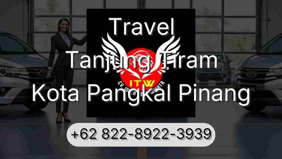 Travel Tanjung Tiram Kota Pangkal Pinang