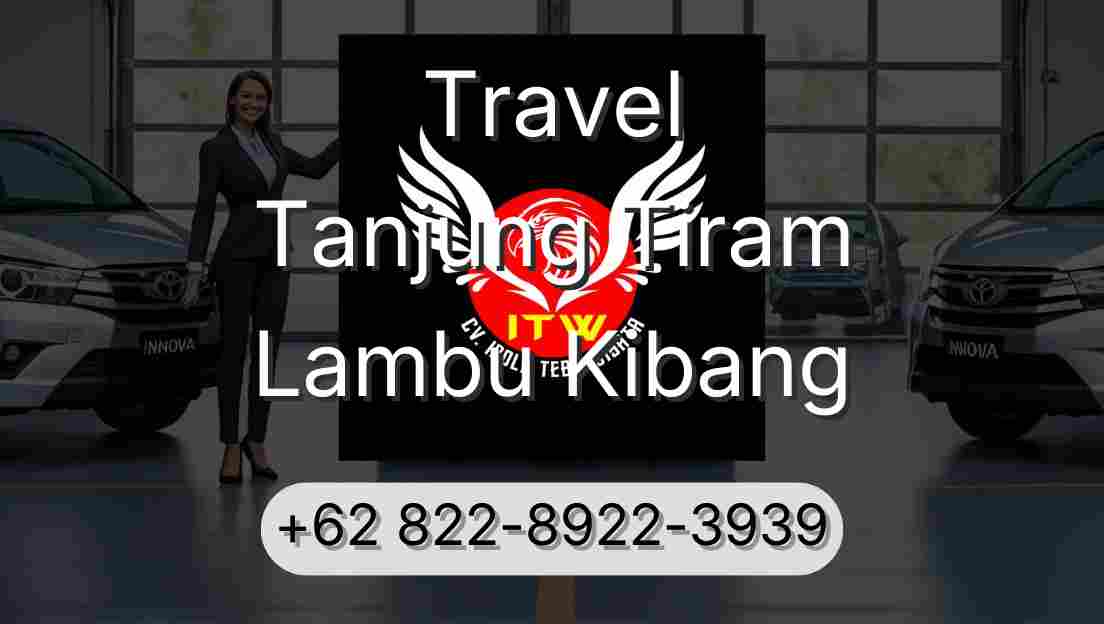 Travel Tanjung Tiram Lambu Kibang
