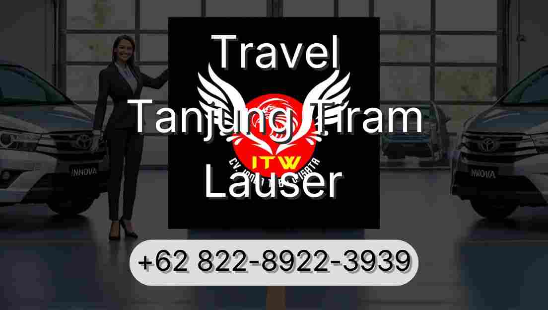 Travel Tanjung Tiram Lauser