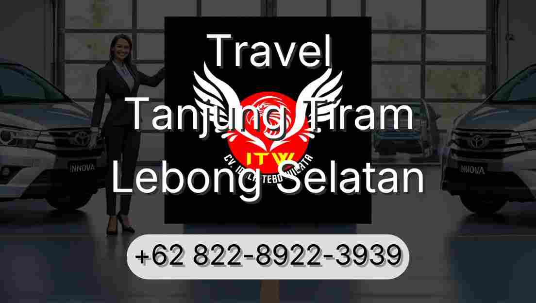 Travel Tanjung Tiram Lebong Selatan