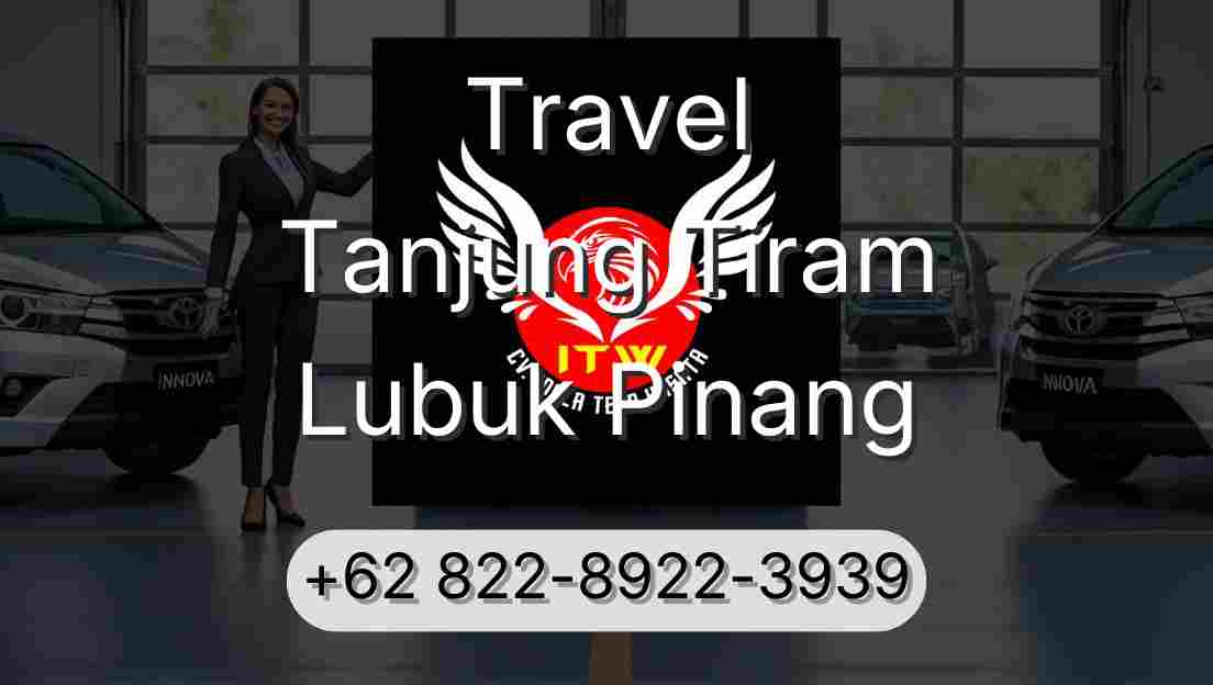 Travel Tanjung Tiram Lubuk Pinang