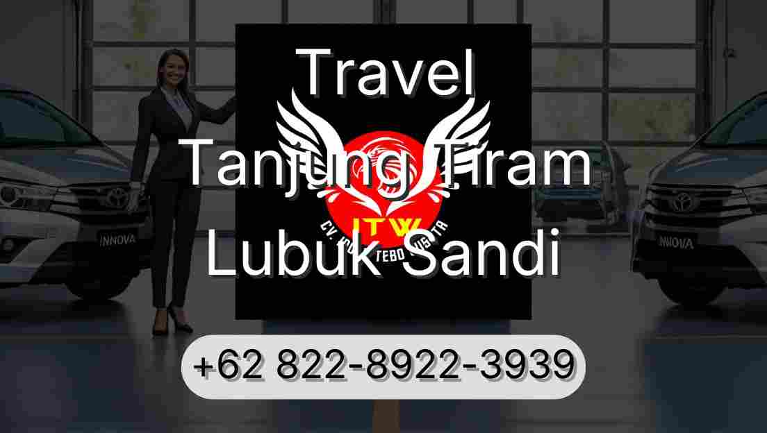 Travel Tanjung Tiram Lubuk Sandi