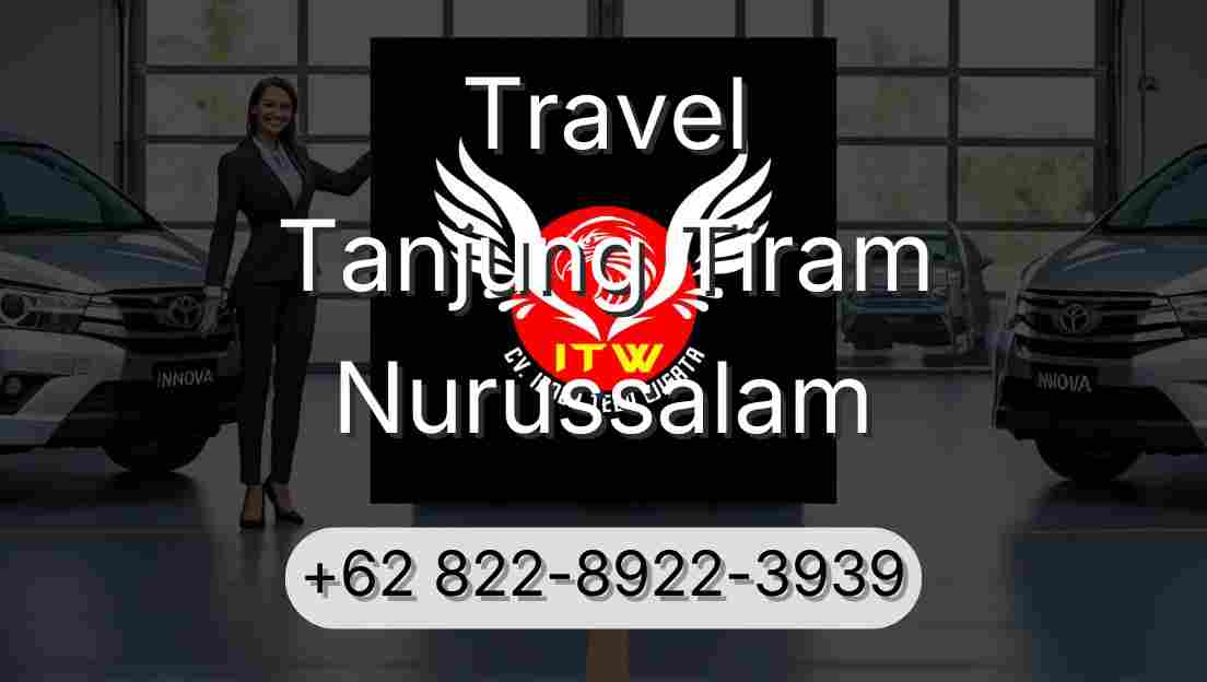 Travel Tanjung Tiram Nurussalam