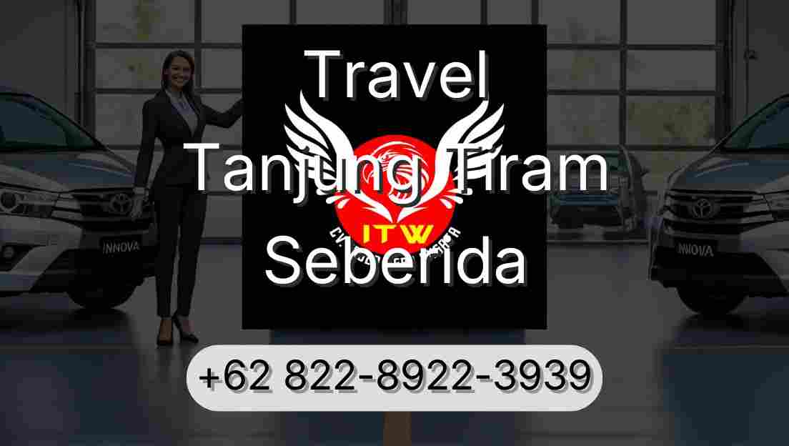 Travel Tanjung Tiram Seberida