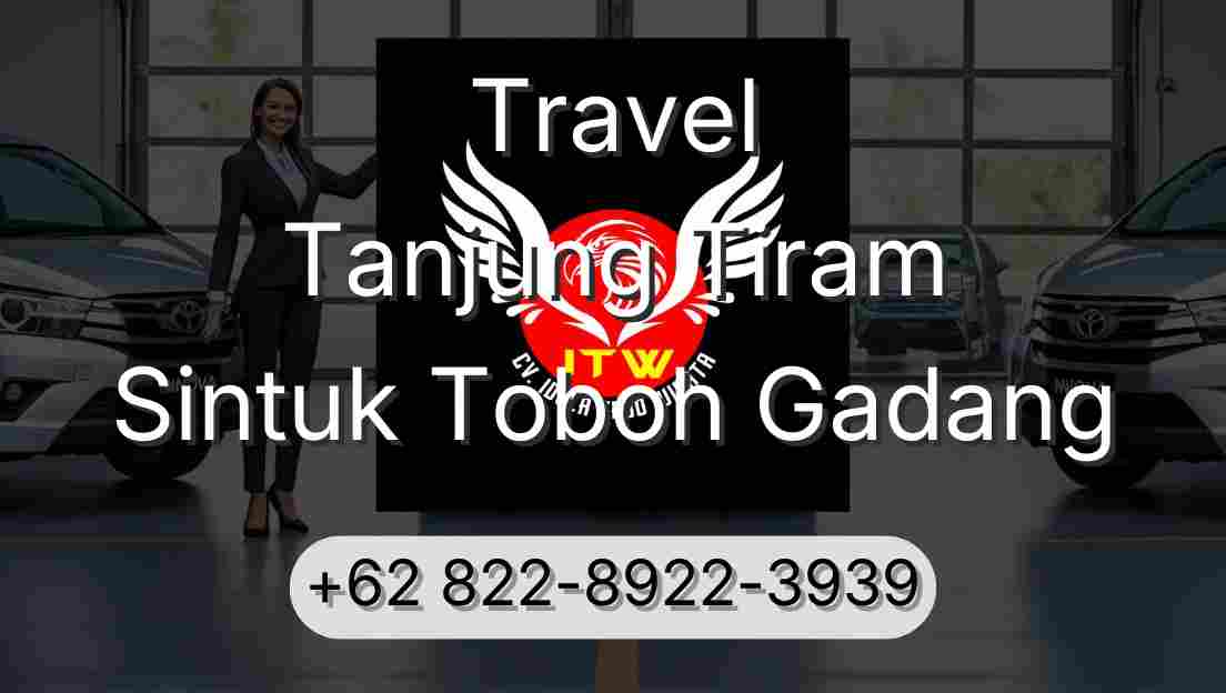 Travel Tanjung Tiram Sintuk Toboh Gadang