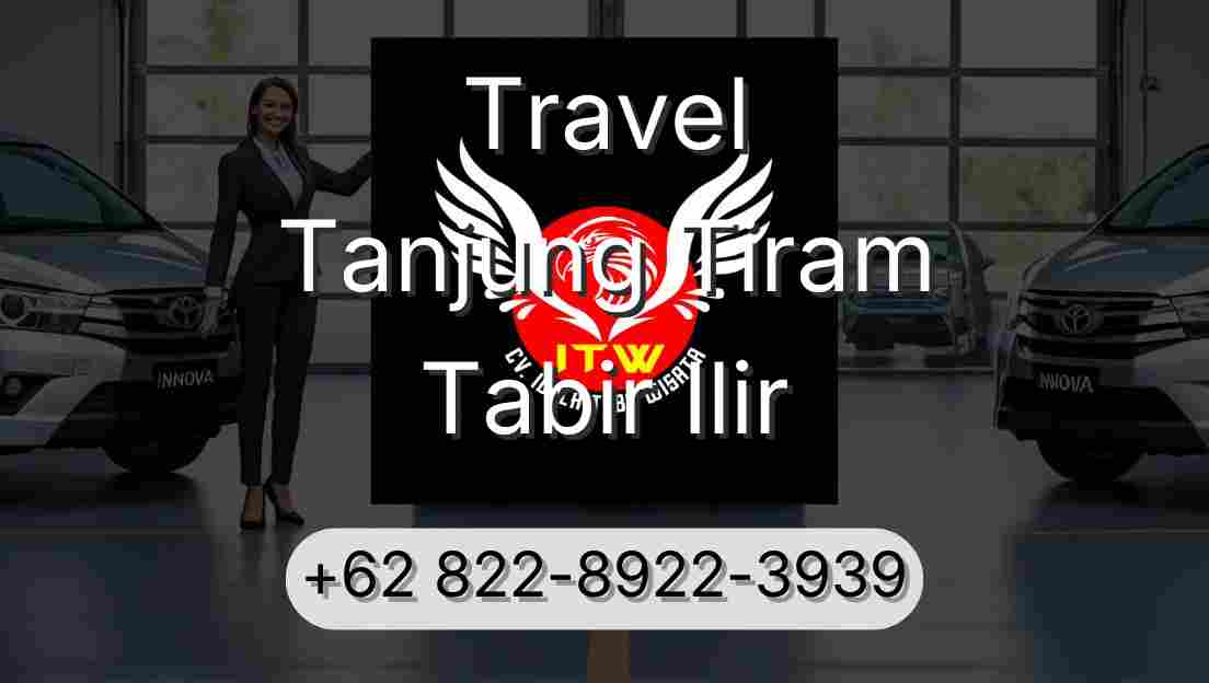 Travel Tanjung Tiram Tabir Ilir
