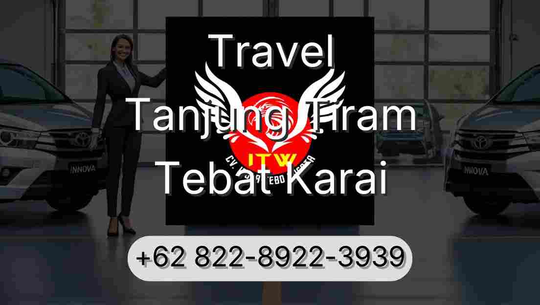 Travel Tanjung Tiram Tebat Karai